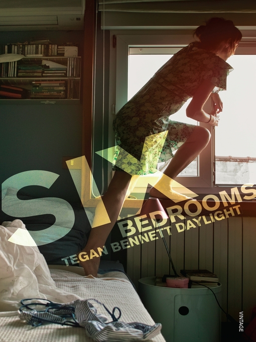 Title details for Six Bedrooms by Tegan Bennett Daylight - Wait list